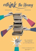 Rethink the library: immagina, crea, proponi