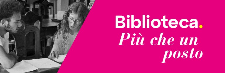 Biblioteca. Più che un posto